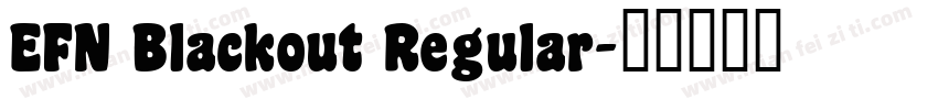 EFN Blackout Regular字体转换